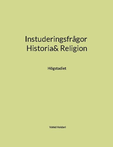 Instuderingsfrågor : historia & religion - högstadiet