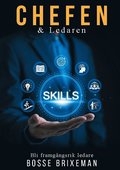Chefen och ledaren : ny som chef och ledare
