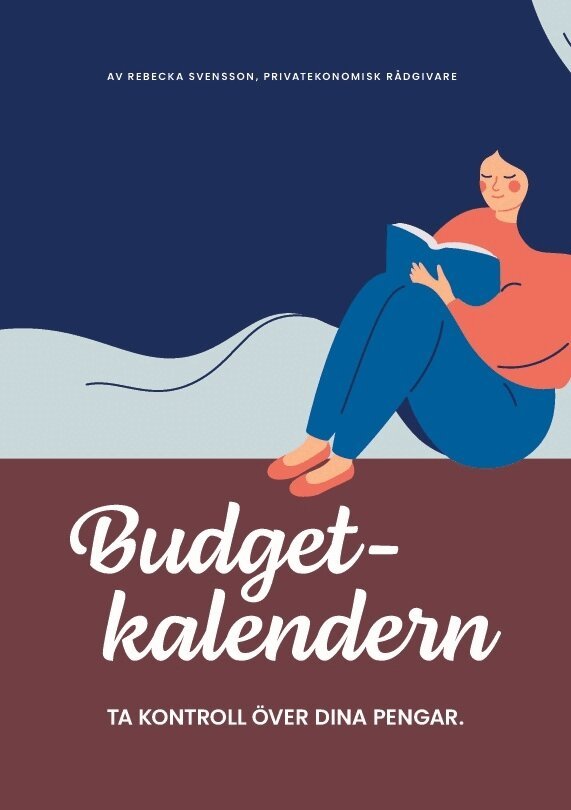 Rebecka Svensson - Budgetkalendern : ta kontroll över dina pengar, Häftad