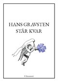 Hans gravsten str kvar