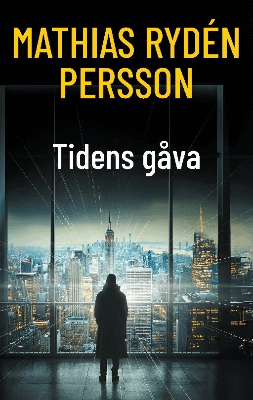 Mathias Rydén Persson - Tidens gåva, Häftad