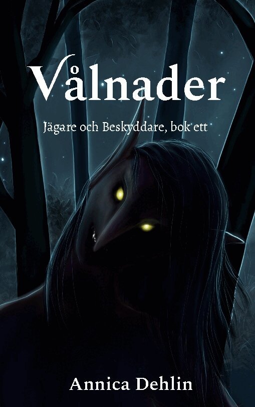 Annica Dehlin - Vålnader, Häftad