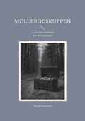 Mllerdskuppen: ... och andra hndelser frn Tyringetrakten