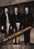 Vävskedsbindarna : Ättlingar till Johannes, Sven och Andreas m.fl. Svensson