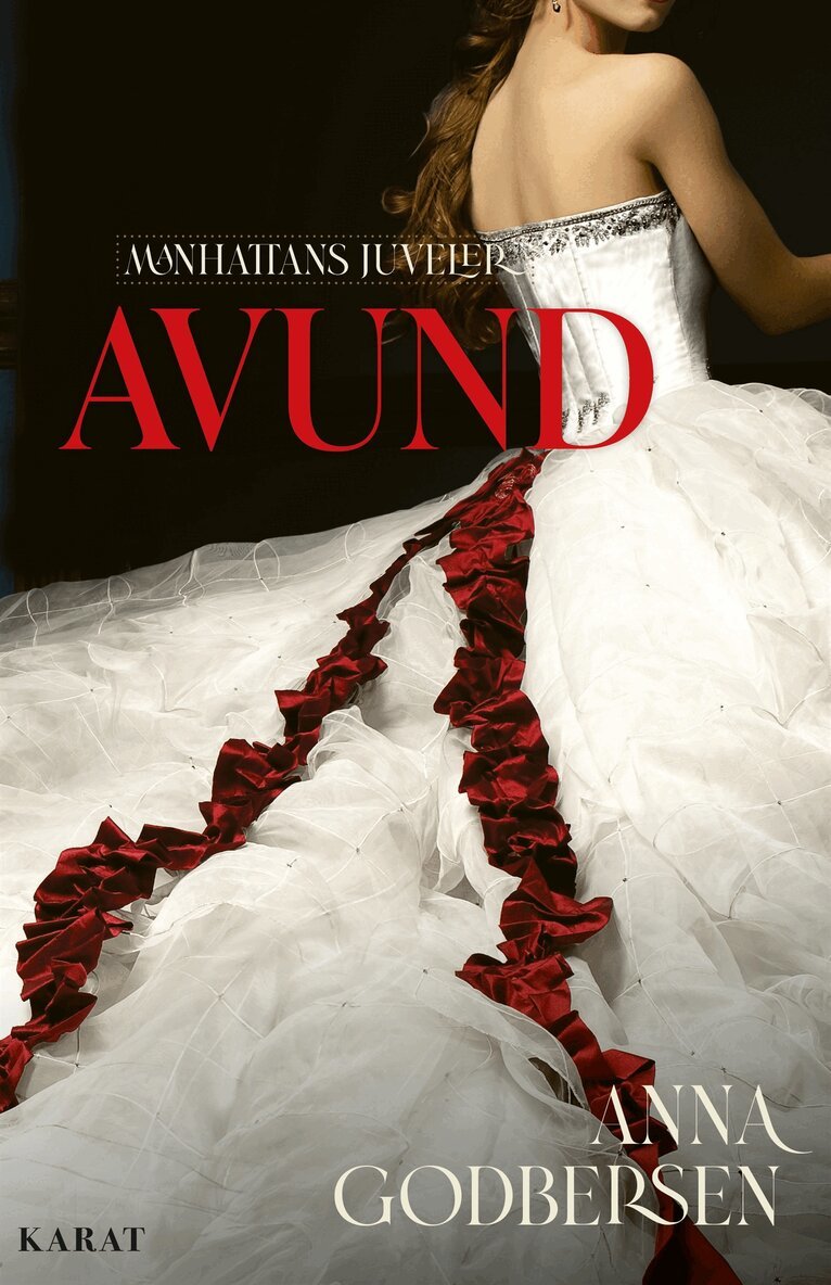 Anna Godbersen - Avund, E-bok