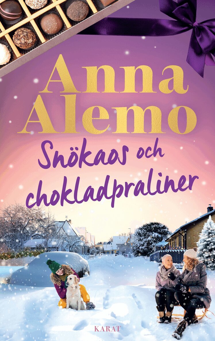 Anna Alemo - Snökaos och chokladpraliner, E-bok