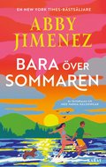 Bara ver sommaren