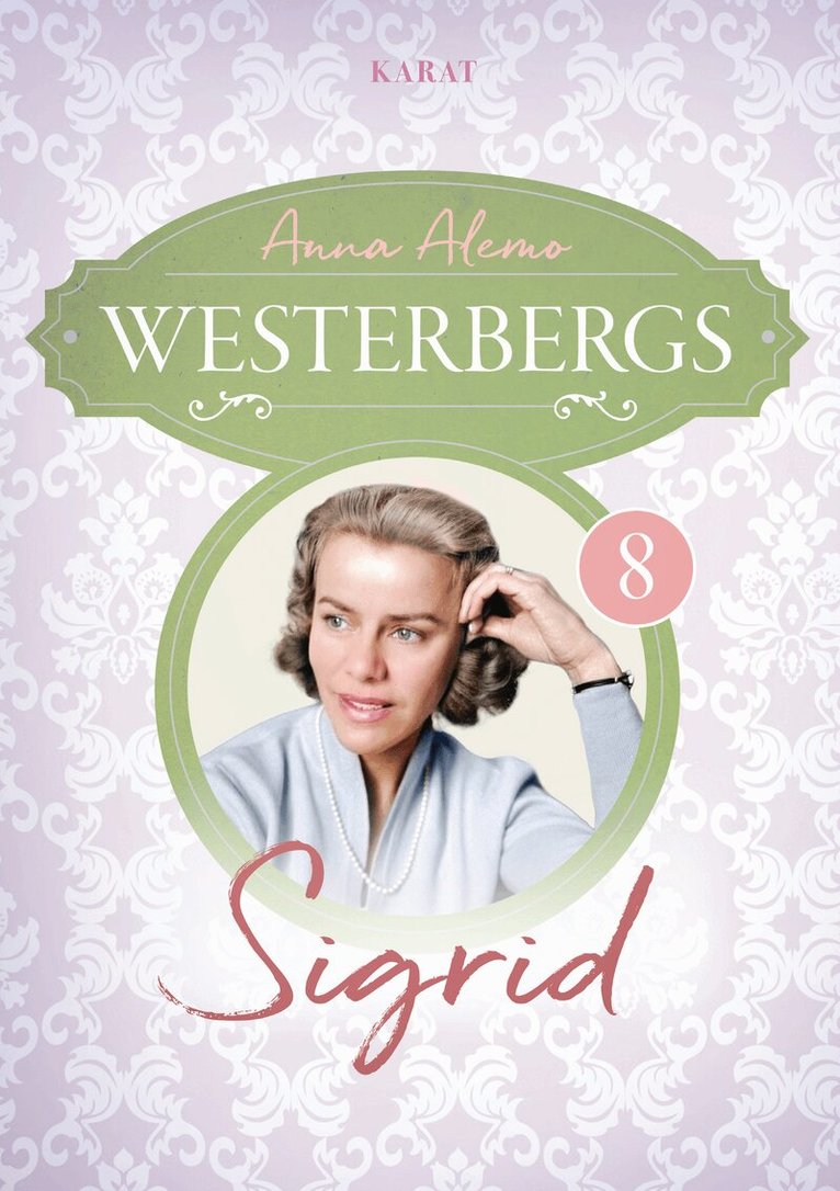 Anna Alemo - Sigrid, E-bok