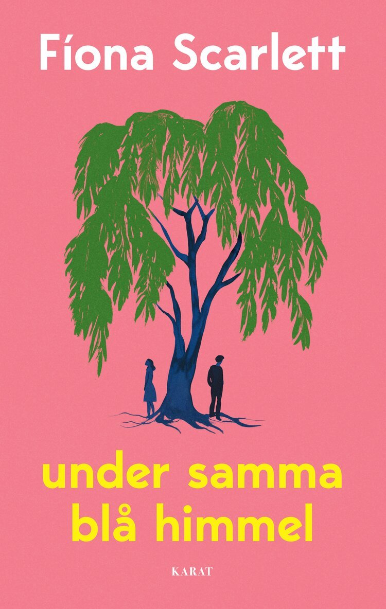 Fíona Scarlett - Under samma blå himmel, E-bok