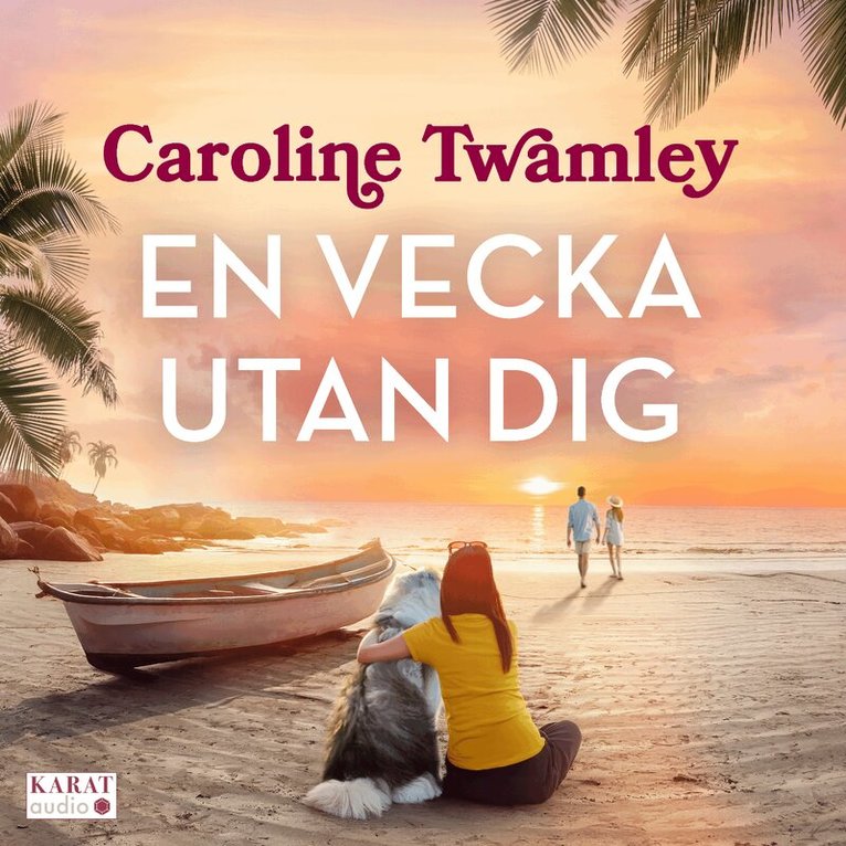 Caroline Twamley - En vecka utan dig, Ljudbok