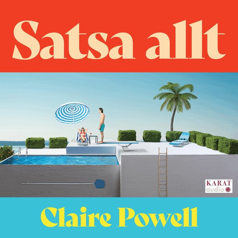 Claire Powell - Satsa allt, Ljudbok
