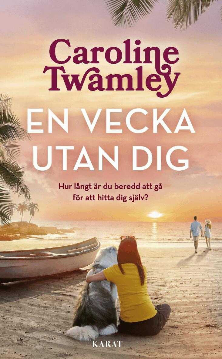 Caroline Twamley - En vecka utan dig, Pocket