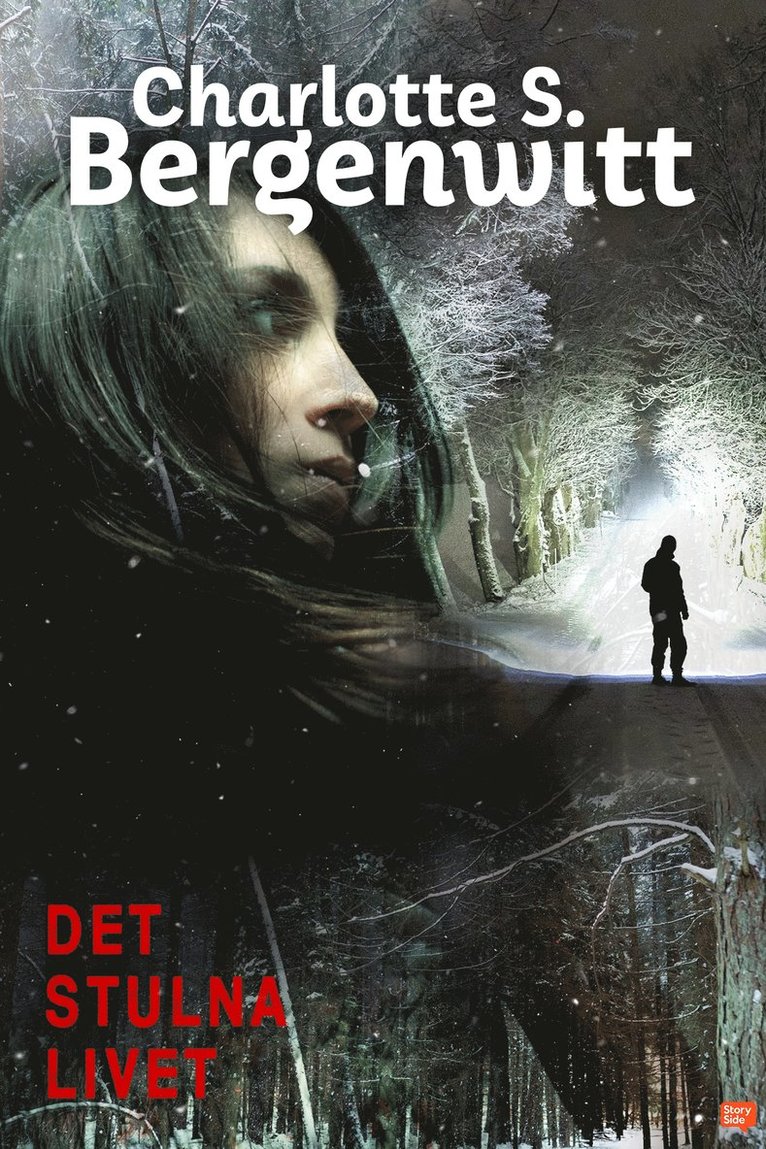 Charlotte Smeds Bergenwitt - Det stulna livet, E-bok