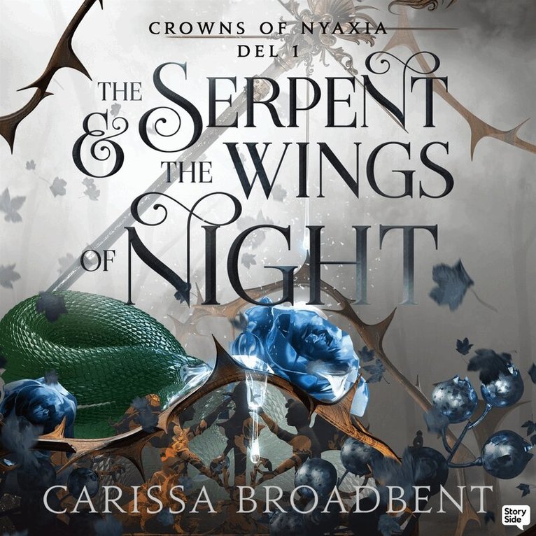 Carissa Broadbent - The Serpent & the wings of night (Svensk utgåva), Ljudbok