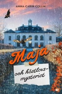 Maja och hstlovsmysteriet