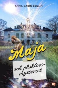 Maja och psklovsmysteriet