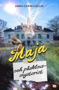 Maja och påsklovsmysteriet