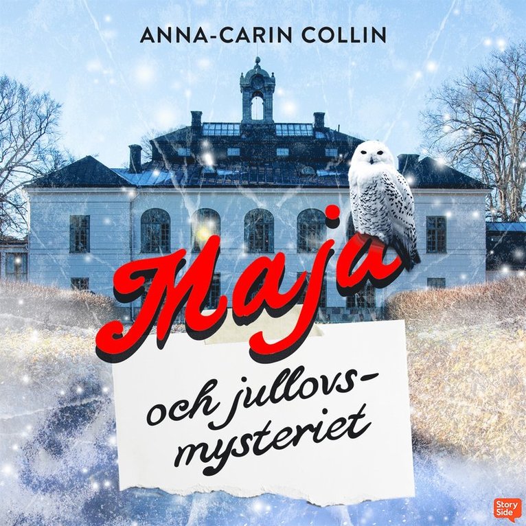 Anna-Carin Collin - Maja och jullovsmysteriet, Ljudbok