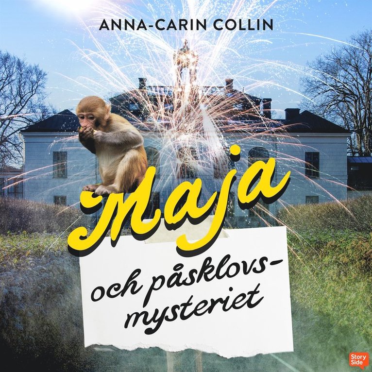 Anna-Carin Collin - Maja och påsklovsmysteriet, Ljudbok