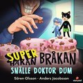 Super-Brkan. Snlle Doktor Dum