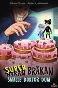 Super-Brkan. Snlle Doktor Dum