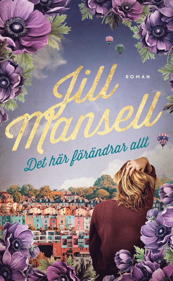 Jill Mansell - Det här förändrar allt, E-bok