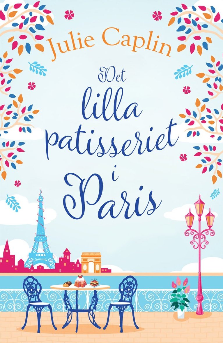 Julie Caplin - Det lilla patisseriet i Paris, E-bok