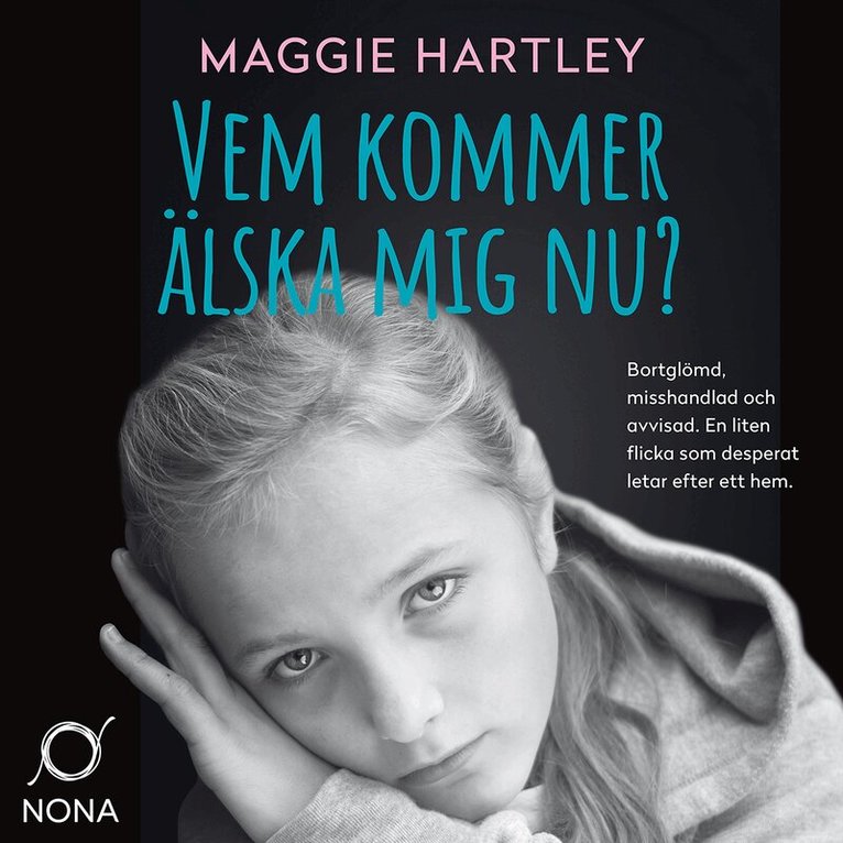 Maggie Hartley - Vem kommer älska mig nu?, Ljudbok