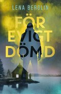 För evigt dömd