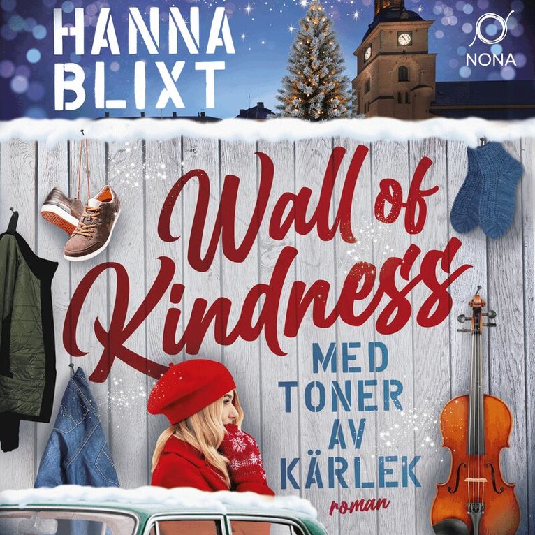 Hanna Blixt - Wall of kindness : med toner av kärlek, Ljudbok