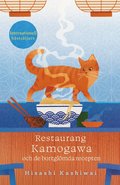 Restaurang Kamogawa och de bortglmda recepten