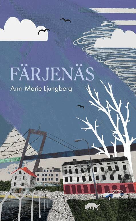 Ann-Marie Ljungberg - Färjenäs, E-bok