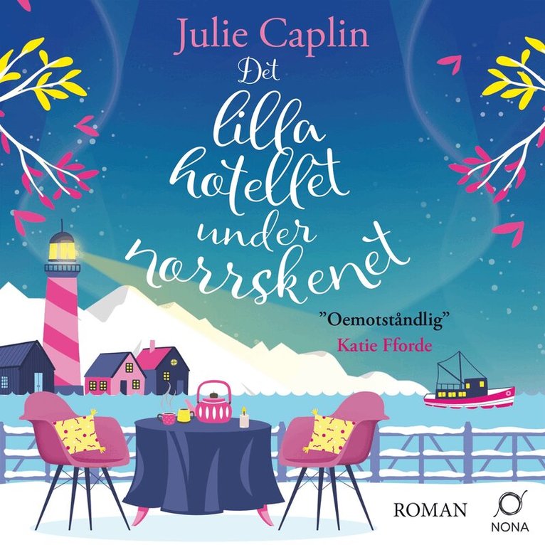 Julie Caplin - Det lilla hotellet under norrskenet, Ljudbok