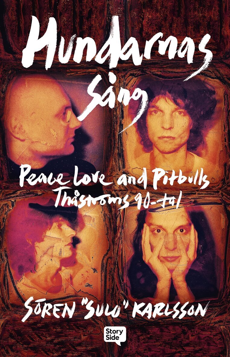 Sören "Sulo" Karlsson - Hundarnas sång: Peace, love and pitbulls - Thåströms 90-tal, E-bok. Tillgänglighet: Lägg i varukorg