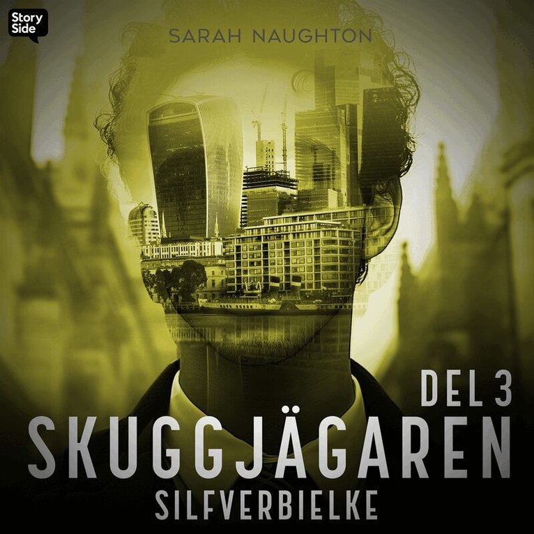 Sarah Naughton - Silfverbielke: Skuggjägaren Del 3, Ljudbok