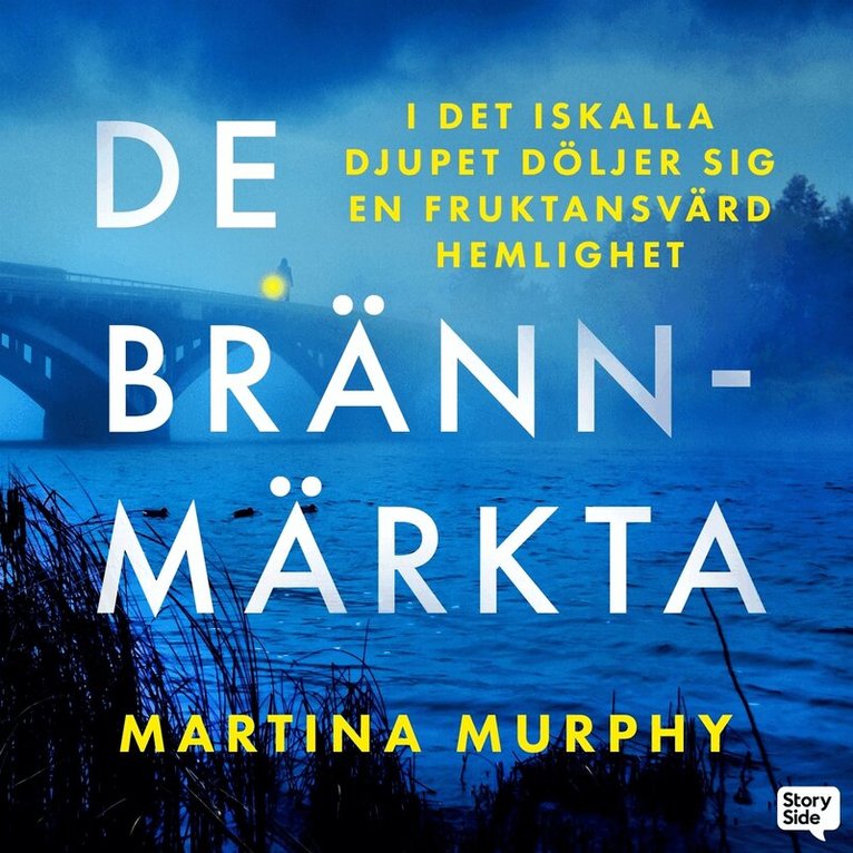Martina Murphy - De brännmärkta, Ljudbok