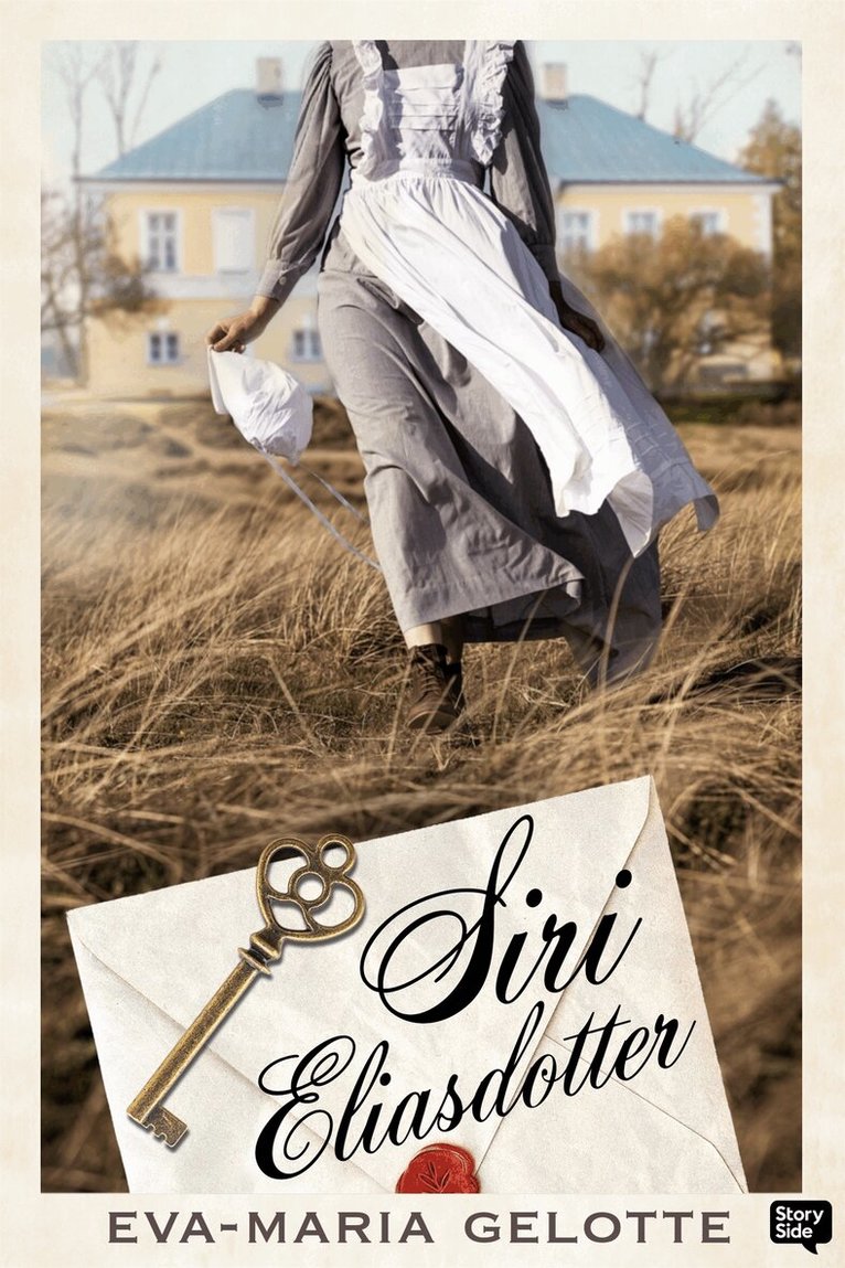 Eva-Maria Gelotte - Siri Eliasdotter, E-bok