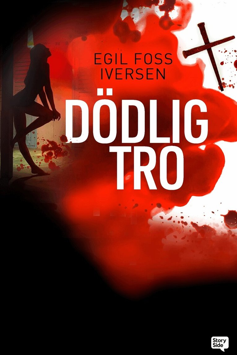 Egil Foss Iversen - Dödlig tro, E-bok