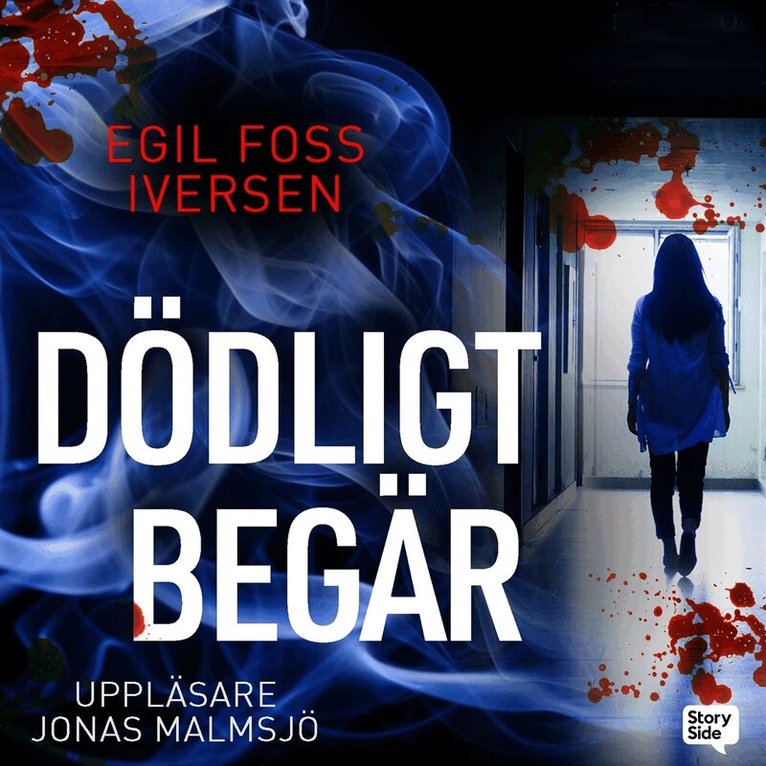 Egil Foss Iversen - Dödligt begär, Ljudbok