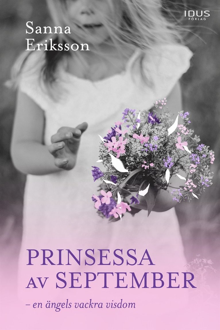 Sanna Eriksson - Prinsessa av september : en ängels vackra visdom, E-bok