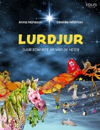 Lurdjur, djur som inte �r vad de heter