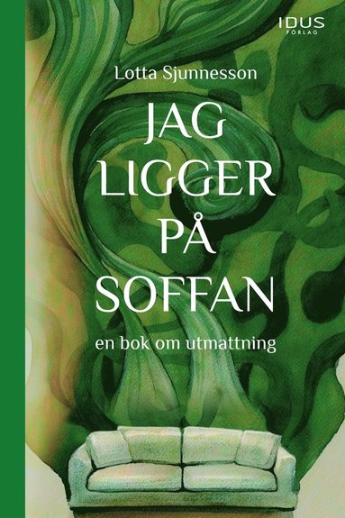 Jag ligger på soffan : en bok om utmattning