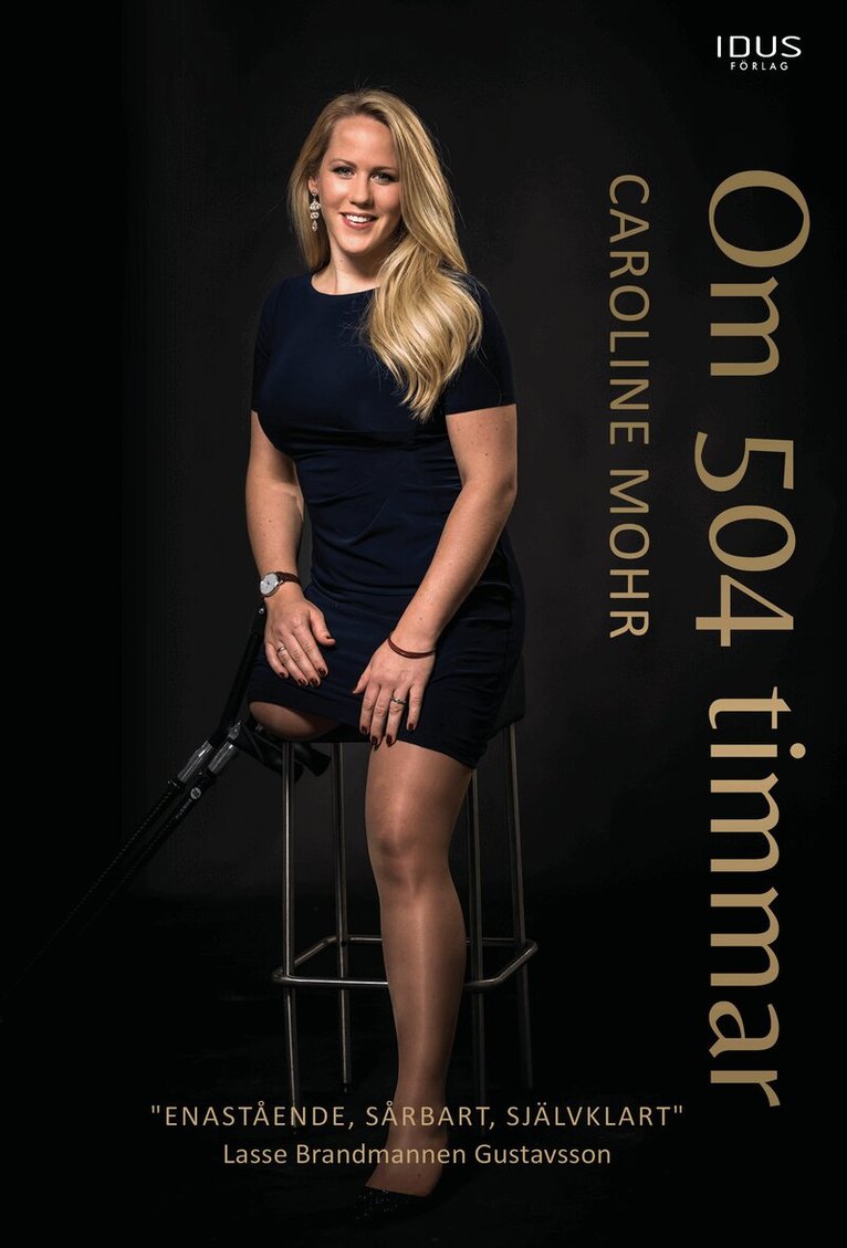 Caroline Mohr - Om 504 timmar, Häftad