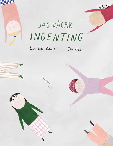 Lise-lott Ökvist Jag vågar ingenting