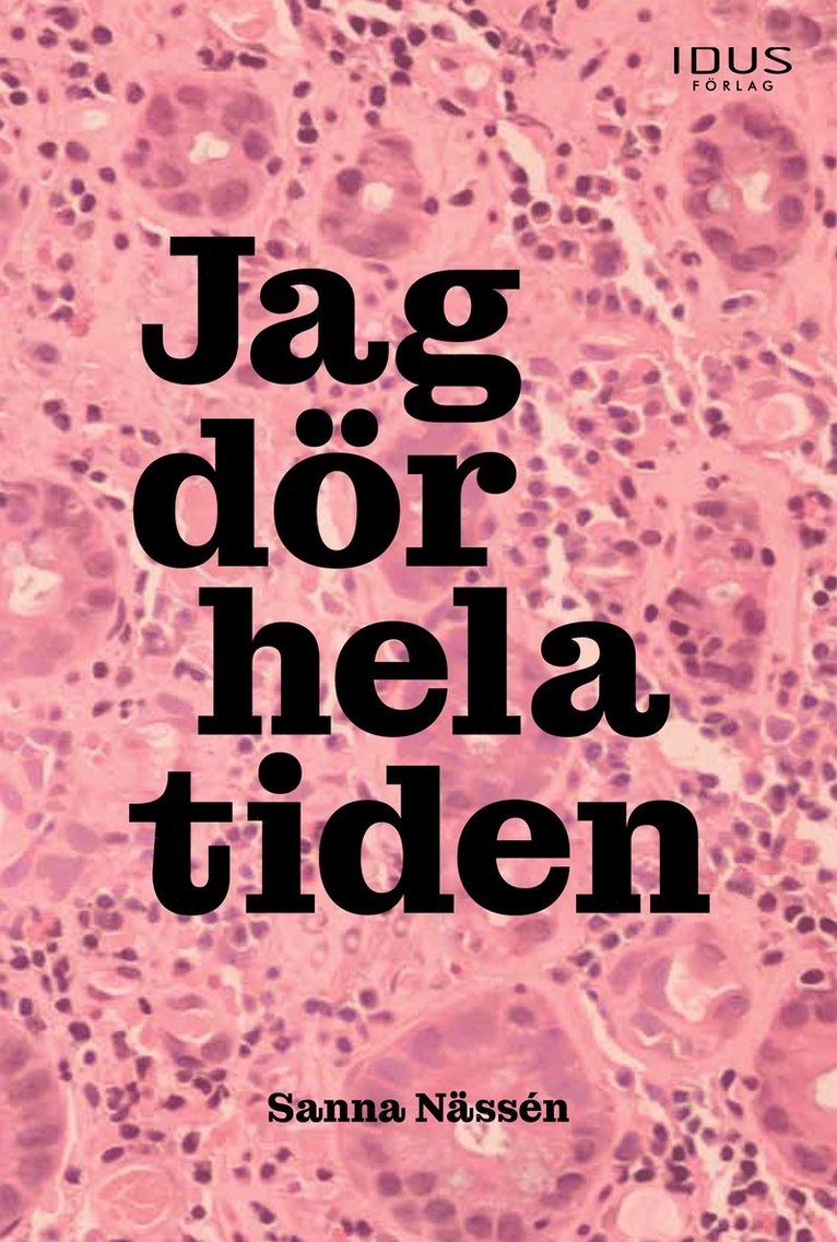 Sanna Nässén - Jag dör hela tiden, E-bok