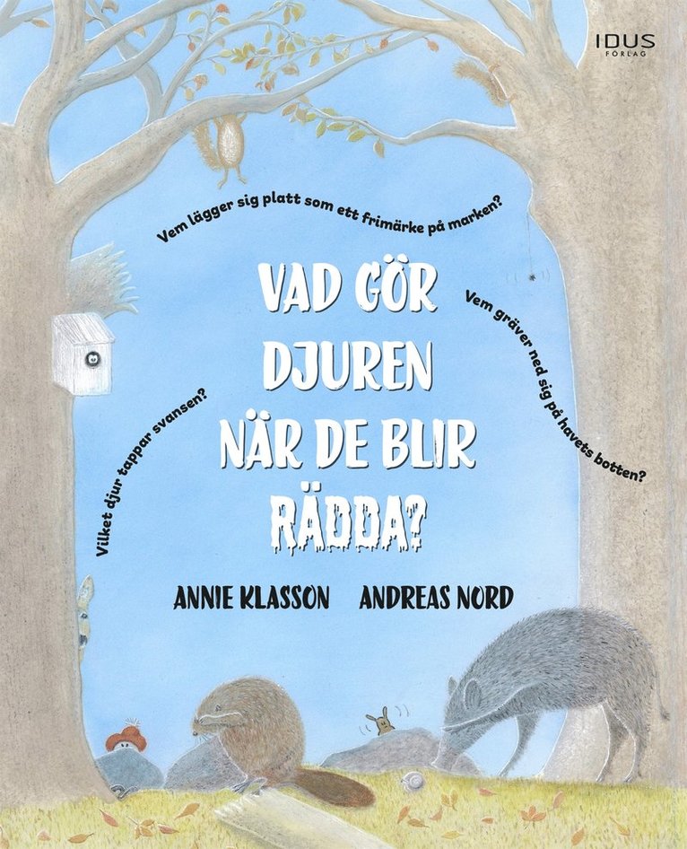Annie Klasson, Andreas Nord - Vad gör djuren när de blir rädda?, E-bok