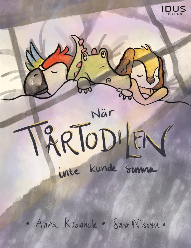 Anna Koblanck - När Tårtodilen inte kunde somna, E-bok