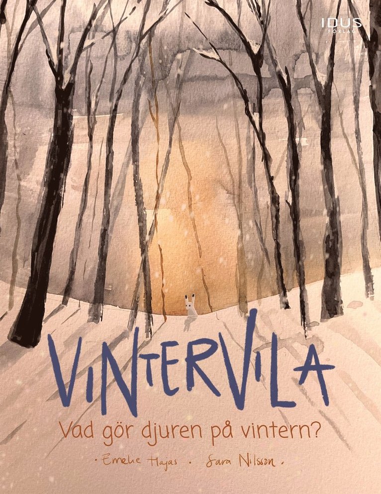 Emelie Hajas - Vintervila : Vad gör djuren på vintern?, E-bok
