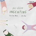 Jag vgar ingenting