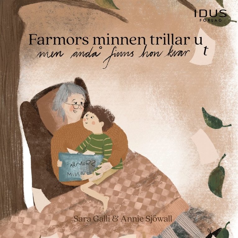 Sara Galli, Annie Sjöwall - Farmors minnen trillar ut men ändå finns hon kvar, Ljudbok
